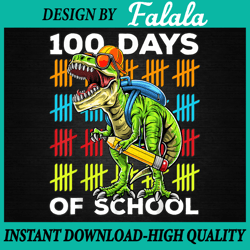 Happy 100th Day of School Png, T-Rex PNG, Kindergarten Boy, 100 Days of School Png, Digital download
