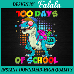 Happy 100th Day of School PNG, 100 Days of School Png, T-Rex Dinosaur Png, 100 Days of School Png, Digital download