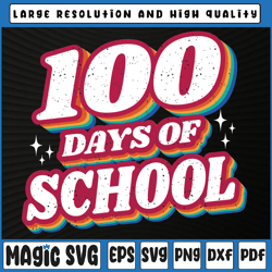 100th Day Of School SVG, 100 Days Of School, Retro 100th Day Of School Svg,100th Day of School, Digital Download