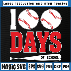 100 Days of School Baseball Svg, Teacher Kids 100th Day Of School svg png, 100th Day of School, Digital Download