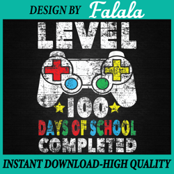 100 Days of School Completed Gamer Boy Level Up Gaming Png, 100th Day Of School Celebration, Digital Download