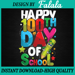Happy 100 Days Of School Png, 100 Days Of School 2023 Png, 100th Day Of School Celebration, Digital Download