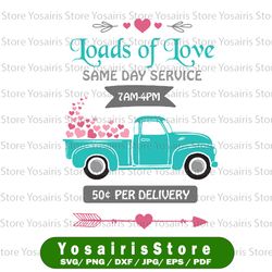 Valentine's Day Truck Svg, Love SVG Files, Heart svg Loads of Love, Valentine Truck svg, DXF Silhouette Cameo, Cricut