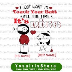 Personalized Name I Just Want To Touch Your, But All The Time it's Nice Husband Wife Valentines Day Funny Gifts Layered
