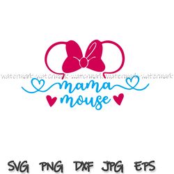 Inspired by magic castle svg, heart Mama Mouse svg, Mouse Svg, Magic Kingdom svg, shirt design svg, commercial use, png