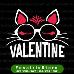 Valentine Cat with Glasses for Valentines Day Cat Lover Valentine svg, Animal Valentines Svg