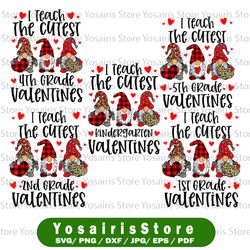 I Teach The Cutest 4th Grade Valentines Png, Gnome Valentine Png, Teacher Valentines Png, Gift For Teacher