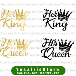 Her King and His Queen SVG Files for Cricut, Silhouette Cut Files, Png Clipart, Sublimation