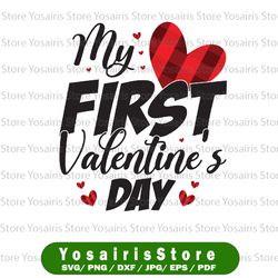 My First Valentine's Day, Valentine PNG File For Sublimation Or Print, Baby Girl, Daughter, Happy Valentines Day