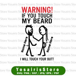 Personalized Couple Valentine Svg, If You Touch My Beard I Will Touch Your Butt Svg Png, Funny Naughty Couple Svg