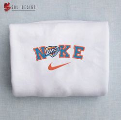 Nike Oklahoma City Thunder Embroidered Unisex Shirt, NBA T Shirt, Basketball, NBA Embroidery Hoodie, NBA Sweatshirt