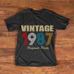 Vintage 1987 original parst svg, Birthday Original parst svg, Aged to perfection, Limited Birthday Gift Idea, Vintage