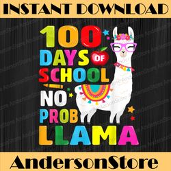 100 Days of School No Probllama Llama Happy 100th Day 100th day PNG