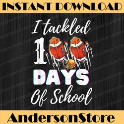 I Tackled 100 Day Of School Football Boy 100th Day School PNG