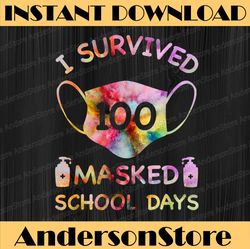 I survived 100 masked school days For Kids Teacher Student PNG