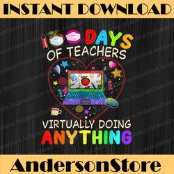 100 Days of School Teachers Virtually Doing Anything Women's PNG