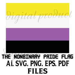THE NONBINARY PRIDE FLAG VECTOR SVG.AI.EPS.PDF.PNG DIGITAL DOWNLOAD FILES