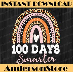 100th Day Of School Teacher 100 Days Smarter Leopard Rainbow PNG