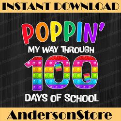 Funny 100th Day Poppin My Way Through 100 Days Of School PNG