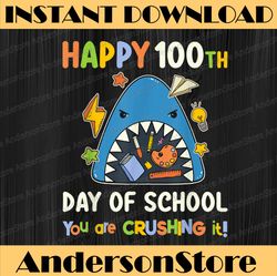 Happy 100 Days of School Teacher Cool Shark Crushing It PNG