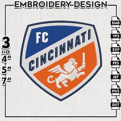 FC Cincinnati Logo Embroidery Designs, MLS Embroidery files, Cincinnati MLS Teams, Cincinnati Football, Digital Download