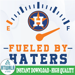 Fueled By Hater Houston Astros SVG and PNG