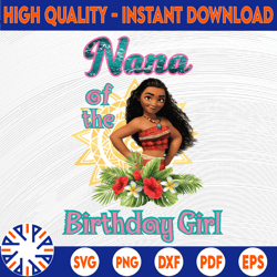 Nana Of The Birthday Girl Moana Birthday Girl PNG Digital File  Moana family   Baby Girl Png Moana Princess