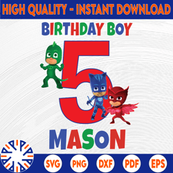 Personalized Name And Ages, Birthday Boy PJ Masks PNG Iron On Transfer Personalized Mommy Daddy Birthday Girl Party Prin