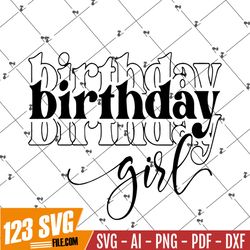 Birthday Girl SVG PNG PDF, Birthday Princess Svg, Birthday Svg, Happy Birthday Svg, Birthday Shirt Svg, It's My Birthday