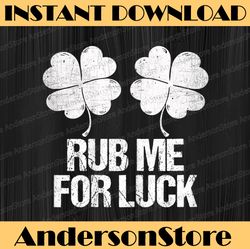 Rub Me For Luck Shamrock Boobs St Patrick's Day Sexy PNG Sublimation Designs