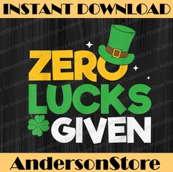 Zero Lucks Given Irish Sayings Adults Saint Patricks PNG Sublimation Designs