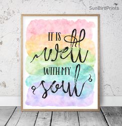 It Is Well With My Soul, Bible Verse Printable Art, Scripture Prints, Christian Gifts, Rainbow Nursery Decor, Religious