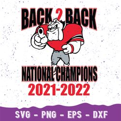 Georgia Bulldogs 2021-2022 Back To Back National Champions Svg, Back To Back Champ Svg