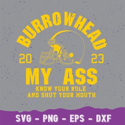 Burrow head My Ass Svg, Mahomes Svg, Super Bowl Red Svg