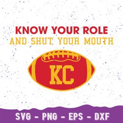 Know Your Role and shut your mouth Svg