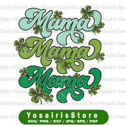 St. Patrick's Png, Mama Png, St. Patrick's Day Sublimation Design, Retro Png, Mama St. Patrick's Print File