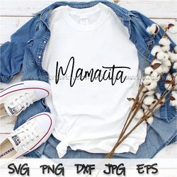 Mamacita svg, Funny Mom Shirt png, Mom svg gift, Mama Shirt png, Mothers Day Svg, Cinco De Mayo svg, Mothers Day Svg
