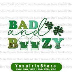 Funny St. Patrick's Png, Bad And Boozy Png, St. Patricks Day Sublimation Design, Retro Png, St. Patrick's Print File,