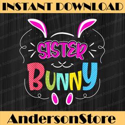 Sister Bunny | Easter Easter Day Png, Happy Easter Day Sublimation Design