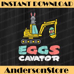 Eggs Cavator Easter Bunny Excavator Cute Easter Day Png, Happy Easter Day Sublimation Design