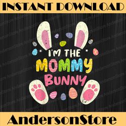 Mommy Easter Matching Family Party Bunny Face Costume Easter Day Png, Happy Easter Day Sublimation Design