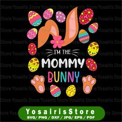 Mommy Bunny Png, I'm The Mommy Bunny Png, Easter Mommy, Easter Gift For Mommy, Easter Bunny, Bunny Ears, Easter Eggs,