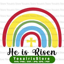 He Is Risen Easter SVG, Christian, Jesus, Cross, Resurrection Sunday, Spring, Boho Rainbow | Instant Digital Download