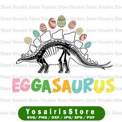 Happy Easter Eggasaurus Svg png, Easter Dinosaur SVG, Easter Eggs SVG, Cricut Cutting File Silhouette, Printable Clipart