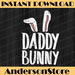 Daddy Bunny Ears Easter Family Matching Dad Father Papa Easter Day Png, Happy Easter Day Sublimation Design