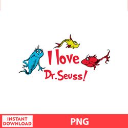 One Fish, Two Fish, Red Fish, Blue Why fit in Dr Sues Quote for Children Designed By Trina 21 Dr Seuss Png digital fille