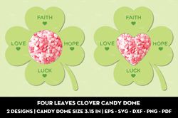 Four leaves clover candy dome