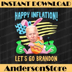 Funny Easter Bunny Biden Happy Inflation Let's Go Easter Day Png, Happy Easter Day Sublimation Design