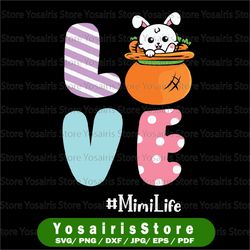 Easter Love Mimi Life PNG , Mimi Sublimation Designs Downloads , Mimi PNG , Easter PNG Files for Sublimation