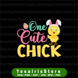 Kids Easter Sublimation svg, One Cute Chick Digital Download, Baby Girl Onesie Design, Toddler Easter T-shirt svg